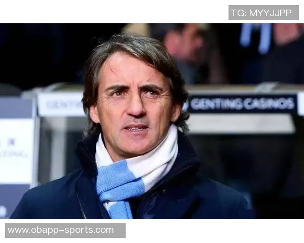 曼奇尼：罗马表现出色但争冠讨论尚早需保持冷静